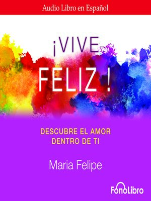 cover image of Vive Feliz